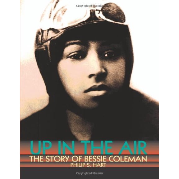 Pre-Owned Up in the Air: The Story of Bessie Coleman (Trailblazer Biographies) (Paperback) 0876149786 9780876149782