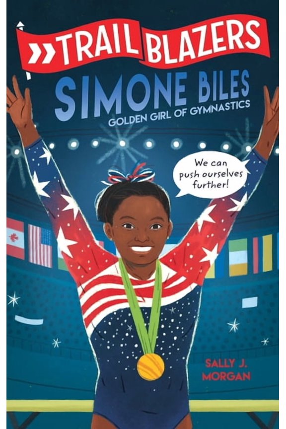 Trailblazers Trailblazers: Simone Biles, (Hardcover)