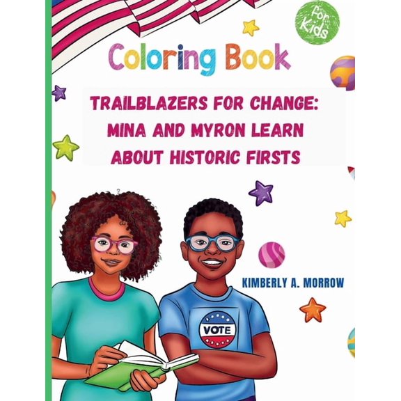 Trailblazers for Change: Mina and Myron Learn About Historic Firsts: Mina and Myron Learn About, (Paperback)
