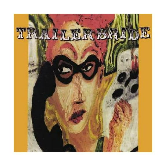 Trailer Bride - Trailer Bride (25Th Anniversary) (Cloudy Orange LP Vinyl)