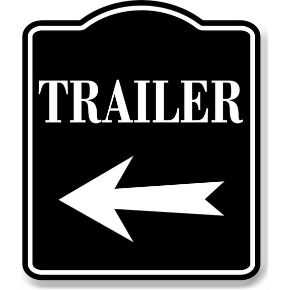 Trailer Left Arrow BLACK Aluminum Composite Sign, 8.5"x10"