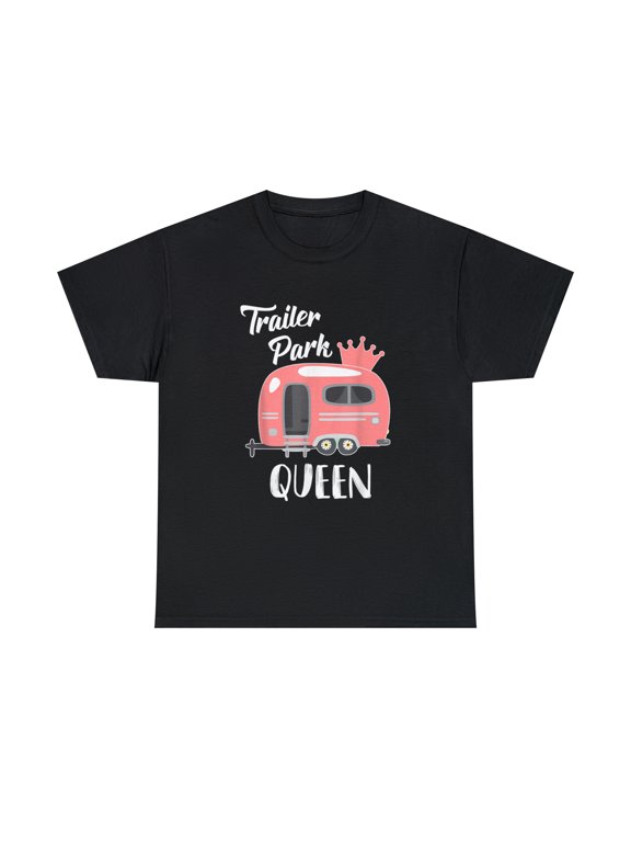 Trailer Park Queen Funny Girl RV Motorhome T-Shirt