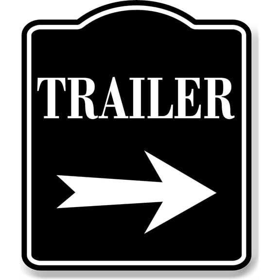 Trailer Right Arrow BLACK Aluminum Composite Sign, 8.5"x10"