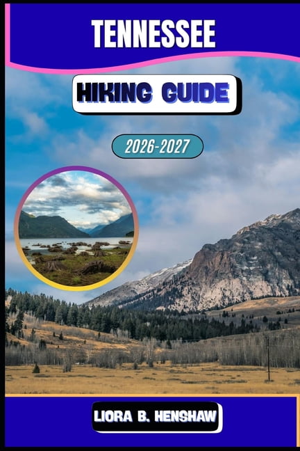 Trailfront Guides 2026 Tennessee Hiking Guide 2026-2027, Book 61, (Paperback)
