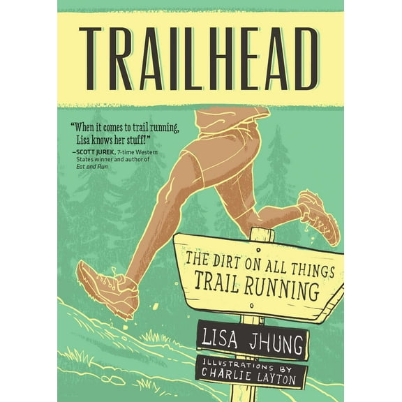 Trailhead : The Dirt on All Things Trail Running (Paperback)