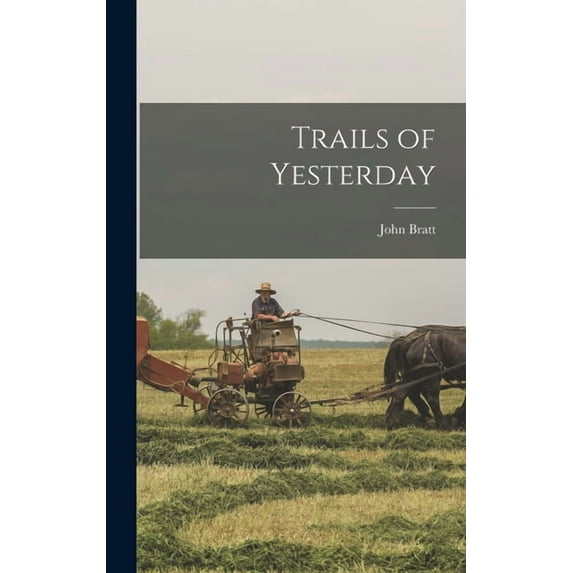 Trails of Yesterday (Hardcover)