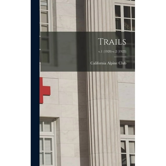 Trails; v.1 (1920)-v.2 (1923) (Hardcover)