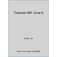 thumbnail image 1 of Pre-Owned Trailsman 065: 2river K (Paperback) 0451148185 9780451148186, 1 of 1