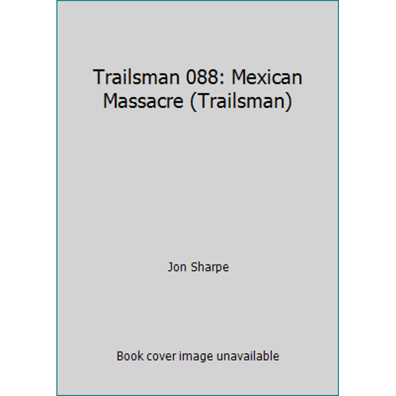 Pre-Owned Trailsman 088: 2mexican (Paperback) 0451159225 9780451159229