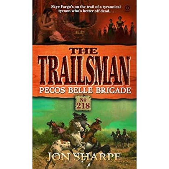 Pre-Owned Pecos Belle Brigade (The Trailsman #218) (Unknown) 0451198913 9780451198914
