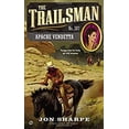 thumbnail image 1 of Pre-Owned The Trailsman #387 : Apache Vendetta (Mass Market Paperback) 9780451466013, 1 of 1