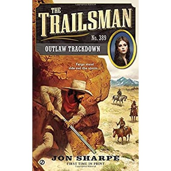 Pre-Owned The Trailsman #389 : Outlaw Trackdown (Mass Market Paperback) 9780451467218