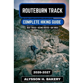 Trailwise 2025 Hiking Edition Routeburn Track Hiking Guide 2026/2027, Book 105, (Paperback)