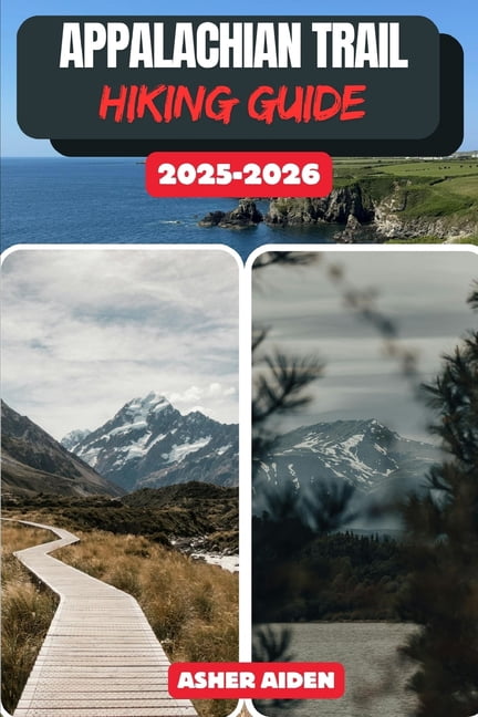 Trailwise: The 2025 Hiking Appalachian Trail Hiking Guide 2025-2026 ...