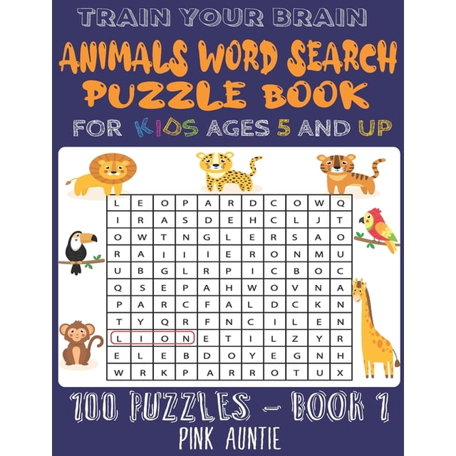 Train Your Brain Animals Word Search Puzzle Book for Kids Ages 5 and Up ...