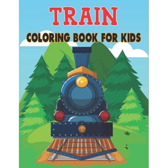 Train Coloring Book For Kids: Amazing 50 Train Designs, (Paperback)