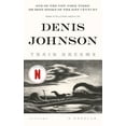thumbnail image 1 of Train Dreams : A Novella (Paperback), 1 of 2
