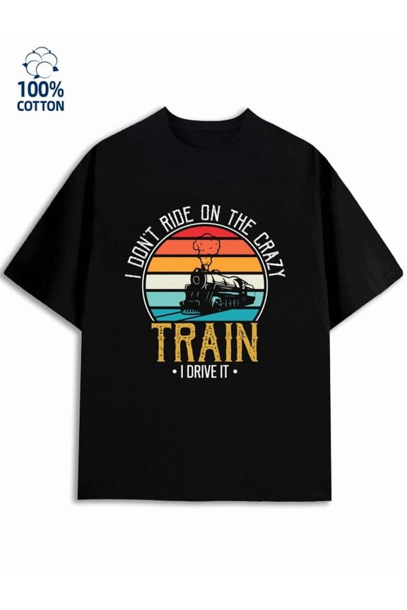 Train Driver Tee men funny humor 180G 100% Cotton black y2k wife Vintage Unisex Shirt Graphic Tee tshirts Retro Unisex Shirt Cotton tshirts Vintage Unisex Shirt Cotton tshirts