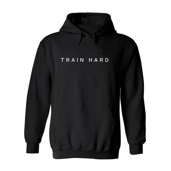 Train Hard. Hoodie Men -Image by Shutterstock, Male Small