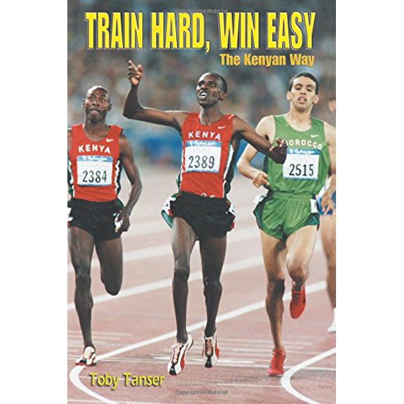Pre-Owned Train Hard, Win Easy: The Kenyan Way (Paperback) 0911521607 9780911521603
