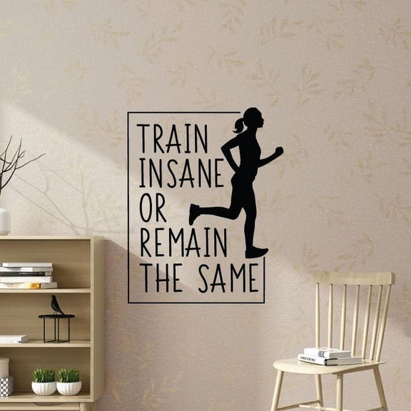 Train Insane Or Remain The Same - Quote Running Silhouette Exercise Workout Motivation Vinyl Wall Art Wall Sticker Wall Decal Home Gym Workout Area Fitness Sticker Decoration Size (10x8 inch)