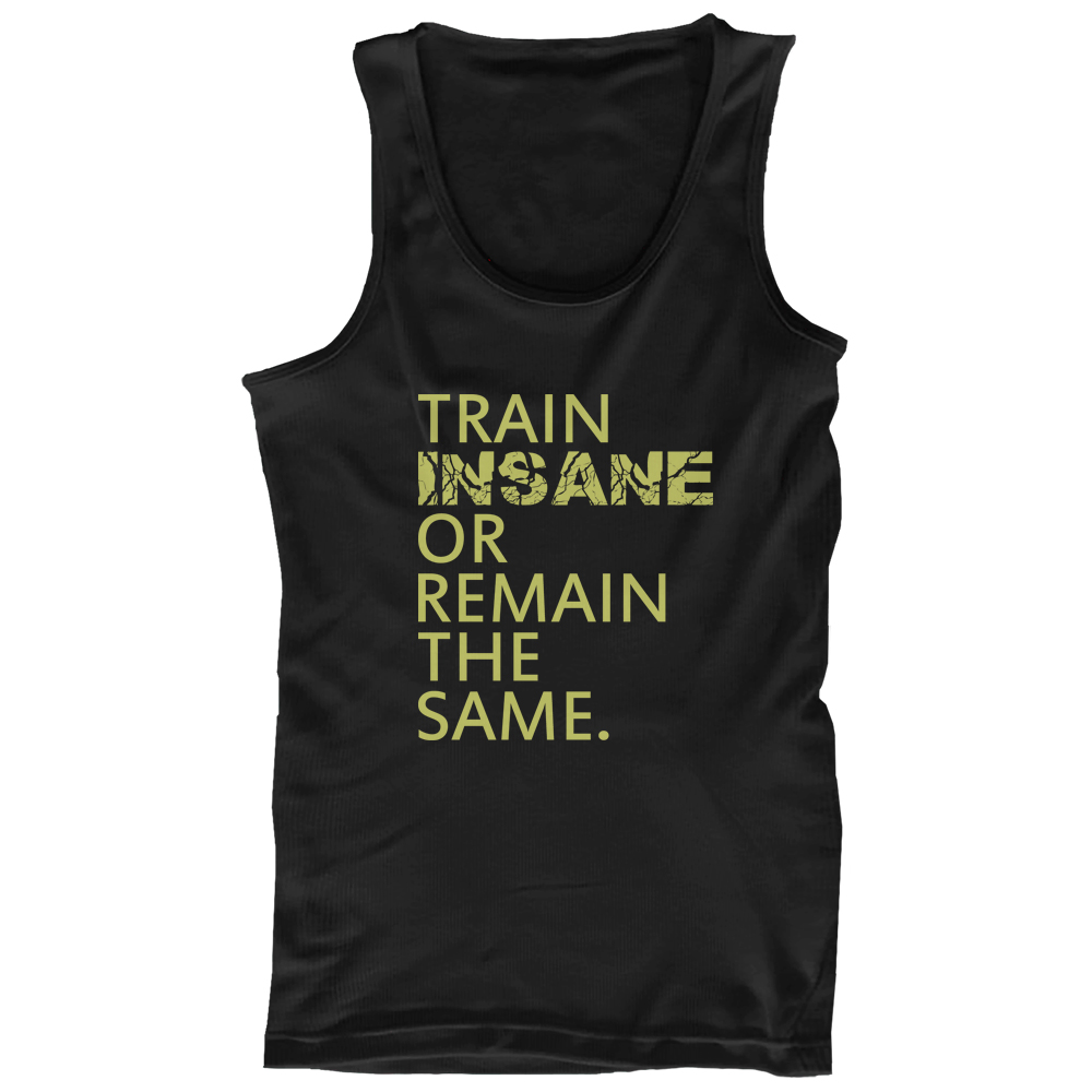 Train Insane or Remain the Same Men’s Workout Tanktop Sleeveless Gym Tank - image 1 of 3