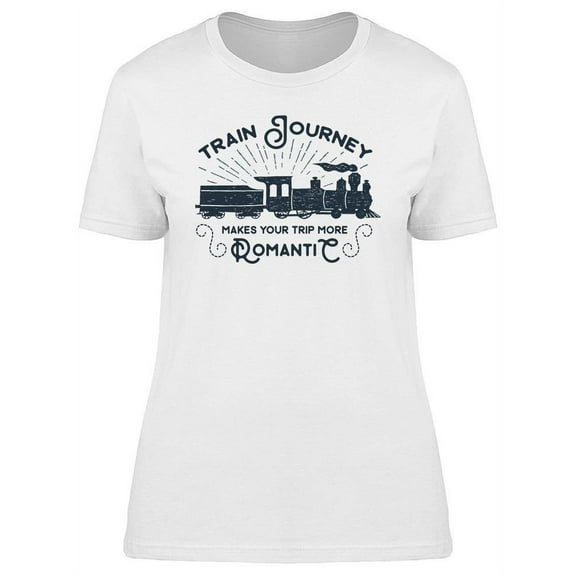 Train Journey Romantic Trip Tee Women's -Image by Shutterstock