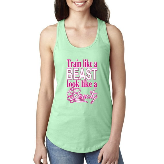 Train Like a Beast Look Like a Beauty Gym / Workout Ladies Racerback Tank Top, Mint, X-Large