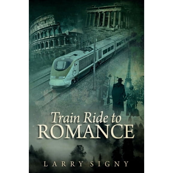 Train Ride To Romance, (Paperback)