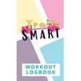 thumbnail image 1 of Train Smart Workout Logbook, (Hardcover), 1 of 1