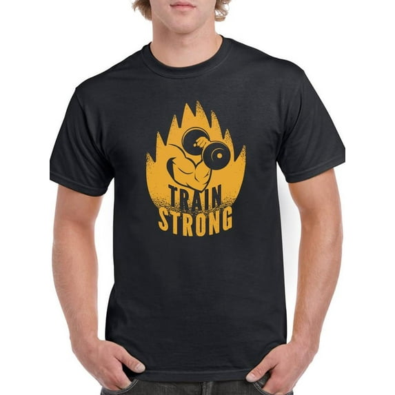 Train Strong T-Shirt Men -Smartprints Designs, Male 3X-Large