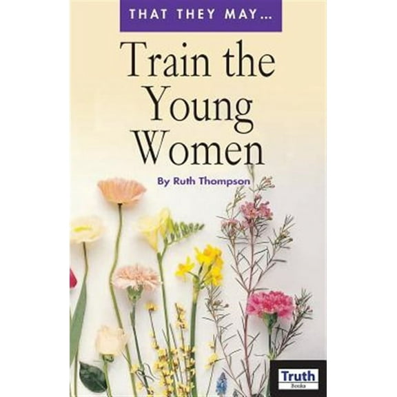 Train The Young Women