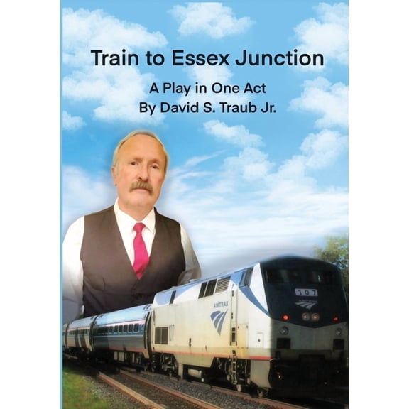 Train To Essex Junction, (Paperback)