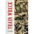 thumbnail image 1 of Train Wreck (Paperback), 1 of 1