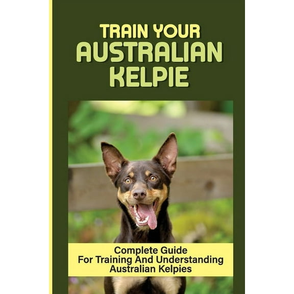 Train Your Australian Kelpie