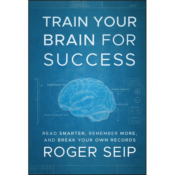 Train Your Brain For Success, (Hardcover)
