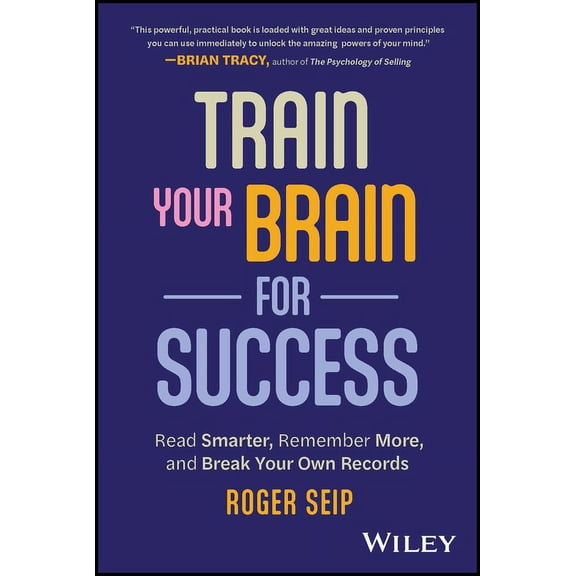 Train Your Brain For Success, (Paperback)