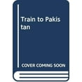 thumbnail image 1 of Pre-Owned Train to Pakistan (Paperback) 0394178874 9780394178875, 1 of 1