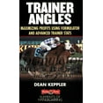thumbnail image 1 of Pre-Owned Trainer Angles: Maximizing Profits Using Formulator Software and Advanced Traner STATS (Paperback) 1932910913 9781932910919, 1 of 1