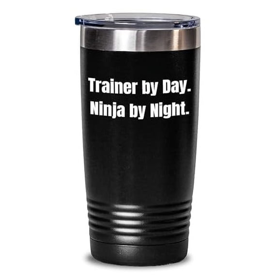 Trainer By Day Ninja By Night Christmas Unique Gift for Trainer Tumbler 20oz Vacuum Insulated Stainless Steel Powder Coating