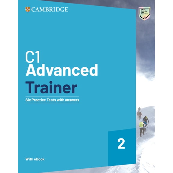 Trainer C1 Advanced Trainer 2 Six Practice Tests with Answers with Resources Download with eBook, (Paperback)