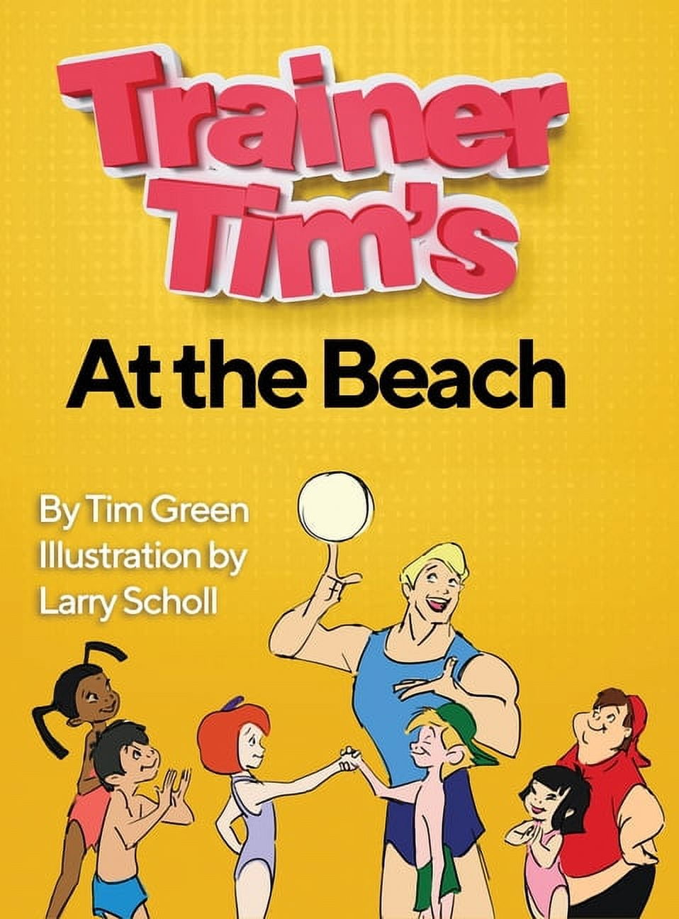 Trainer Tim At the Beach, (Hardcover)