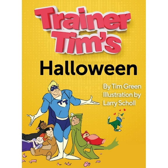 Trainer Tim Trainer Tim's Halloween, (Hardcover)
