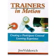 thumbnail image 1 of Pre-Owned Trainers in Motion: Creating a Participant-Centered Learning Experience (Hardcover 9780814405215) by Jim Vidakovich, 1 of 1