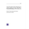 thumbnail image 1 of Training Clinicians to Deliver Evidence-Based Psychotherapy : Development of the Training in Psychotherapy (TIP) Tool (Paperback), 1 of 1