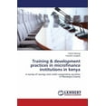 thumbnail image 1 of Training & Development Practices in Microfinance Institutions in Kenya (Paperback), 1 of 1