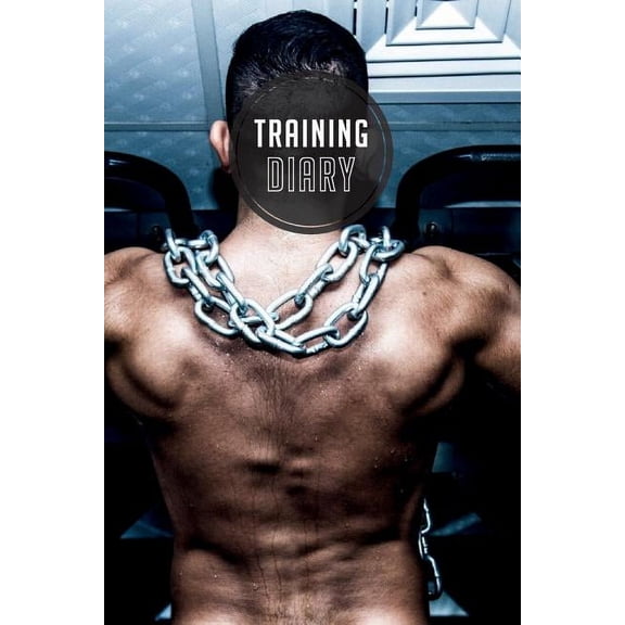 training diary: 120 pages I Size 6x9 I Space for 118 training sessions I Your ideal companion for the gym I (Paperback)