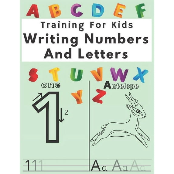 Training For Kids Writing Numbers And Letters: Workbook for Preschool, Practice Workbook, (Paperback)