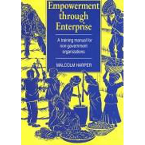 Training Manual for Non-Governmental Org Empowerment Through Enterprise, (Paperback)