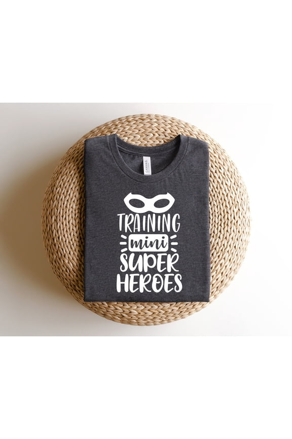 Training Mini Super Heroes Shirt, Teacher Shirt, Back To School Shirt, Special Education Teacher For Teacher, Kindergarten Elementary